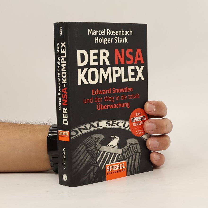 Marcel Rosenbach Der NSA-Komplex