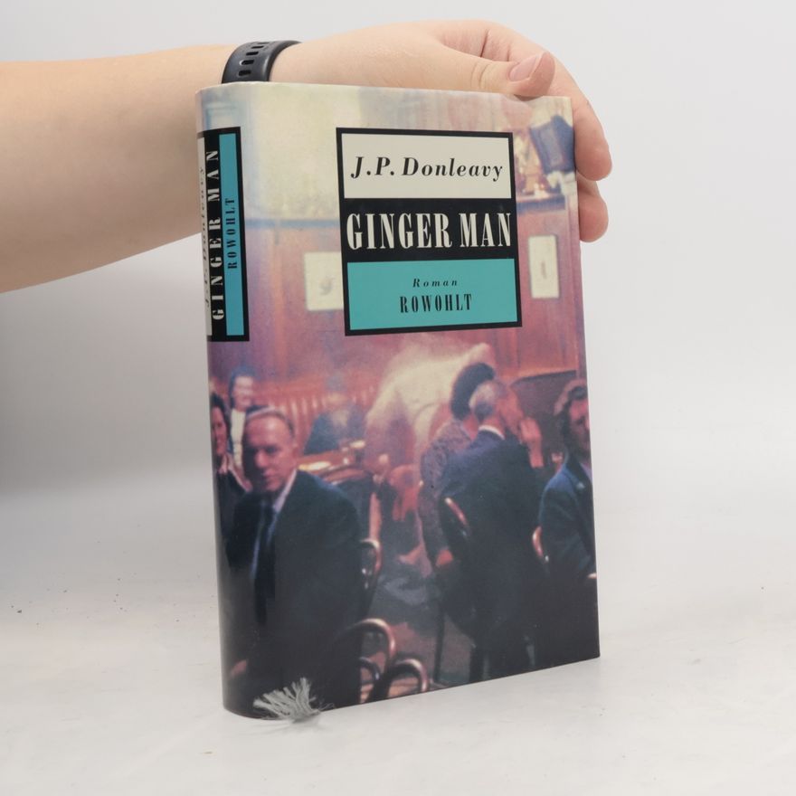 J. P. Donleavy Ginger Man. Roman