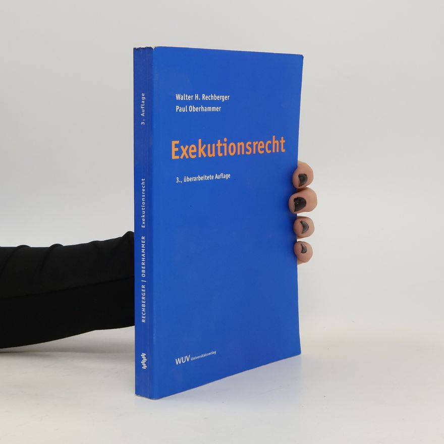 Paul Oberhammer Exekutionsrecht - 3., überarbeitete Auflage