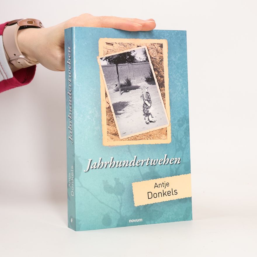Antje Donkels Jahrhundertwehen