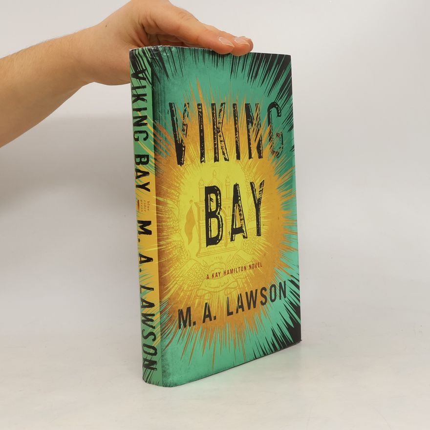 A. M. Lawson Kay Hamilton Novel: Viking Bay