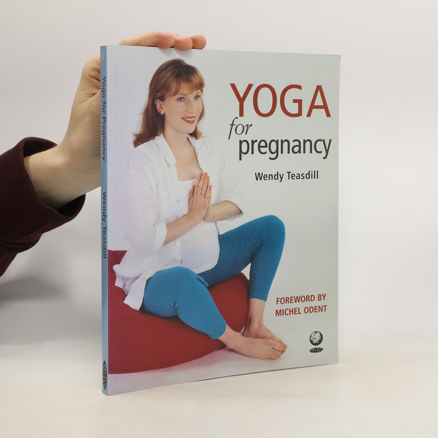 Wendy Teasdill Yoga for Pregnancy