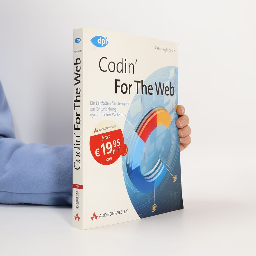 Charles Wyke Smith Codin' For The Web
