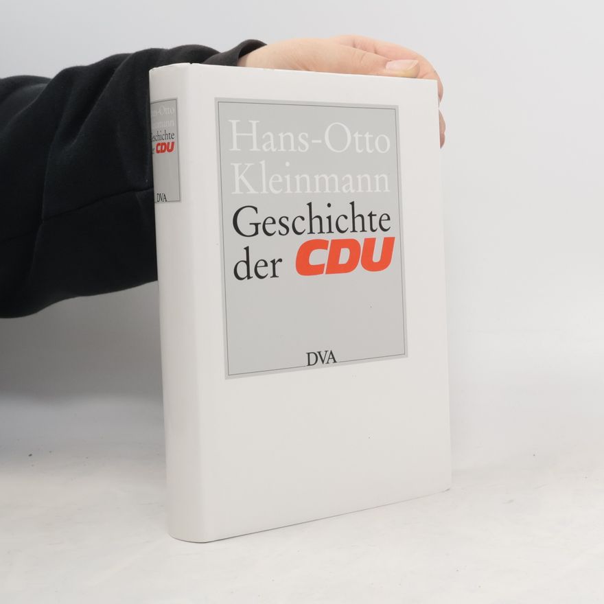 Hans-Otto Kleinmann Geschichte der CDU