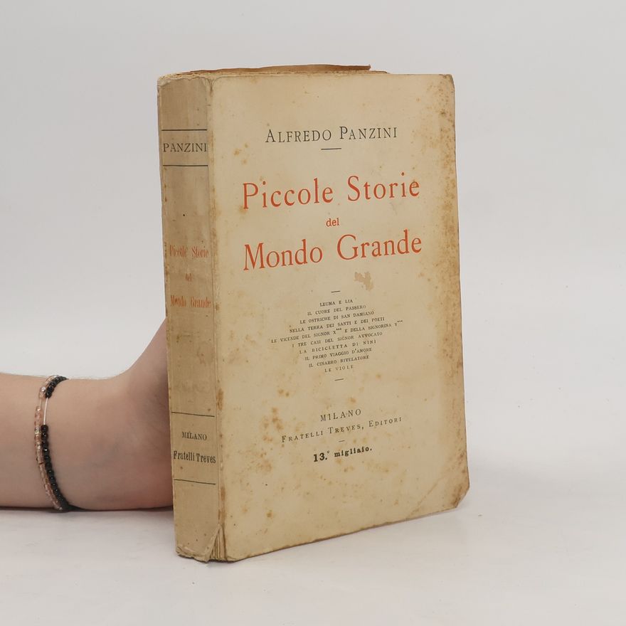 Alfredo Panzini Piccole Storie del Mondo Grande