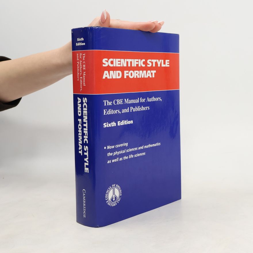 Kolektiv autorů Scientific style and format : the CBE manual for authors, editors, and publishers