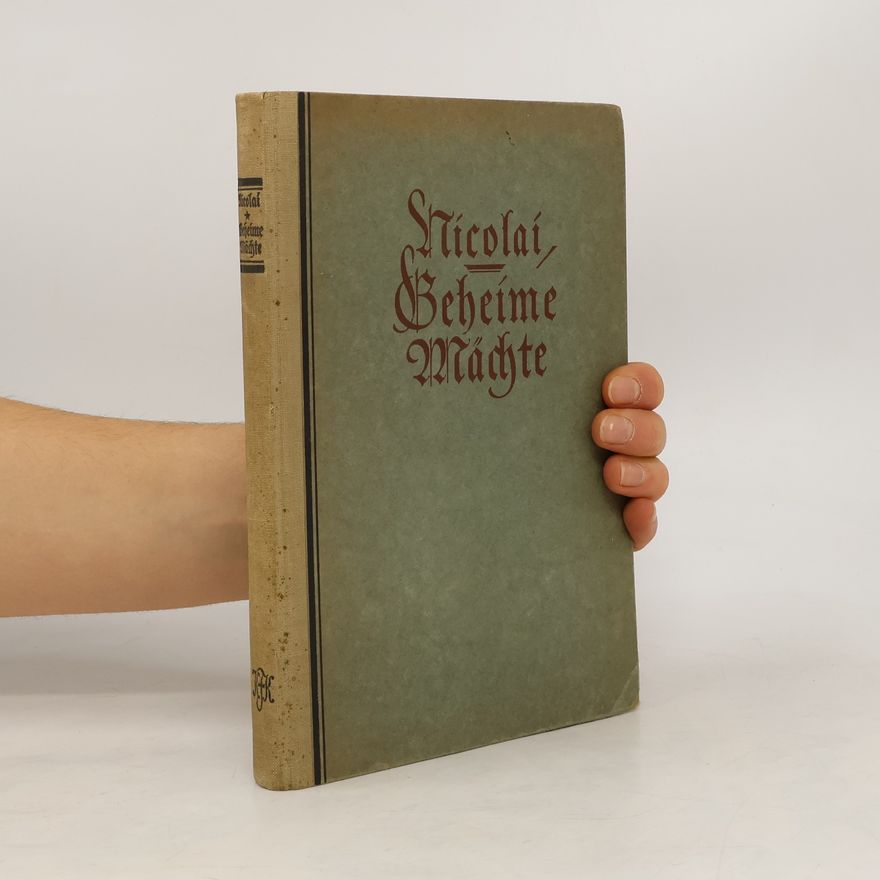 Walter Nicolai Geheime Mächte