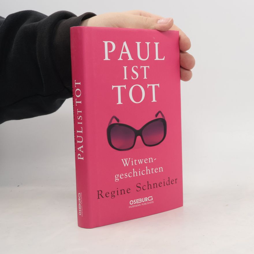 Regine Schneider Paul ist tot