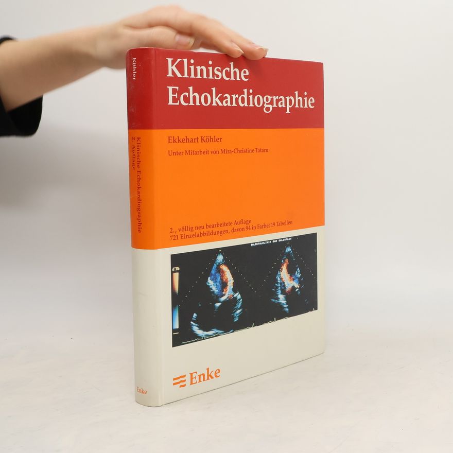 Mira-Christine Tataru Klinische Echokardiographie - 2., völlig neu bearbeitete Auflage
