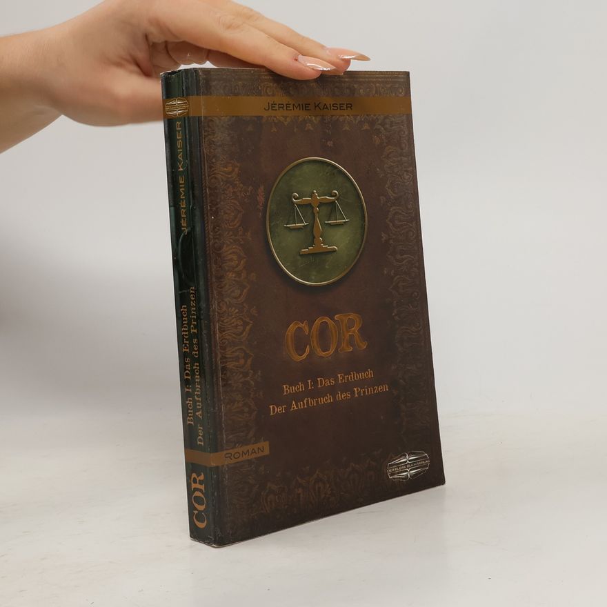 Jérémie Kaiser Das Erdbuch - 1: Cor