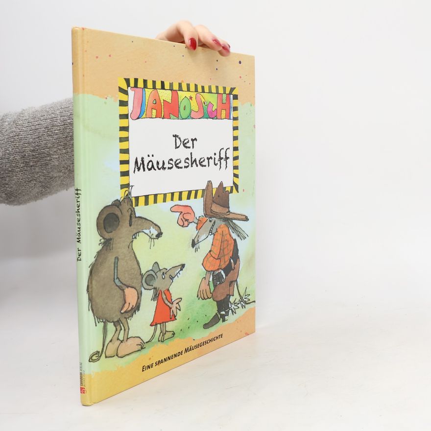 Janosch Der Mäusesheriff