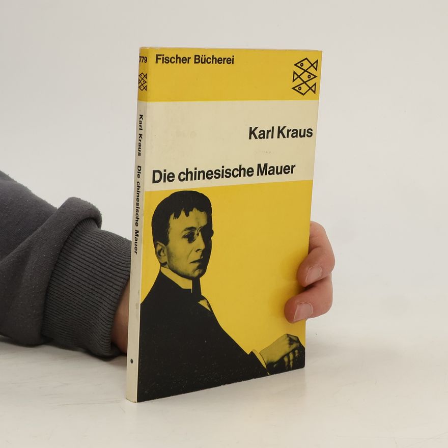 Karl Kraus Die chinesische Mauer