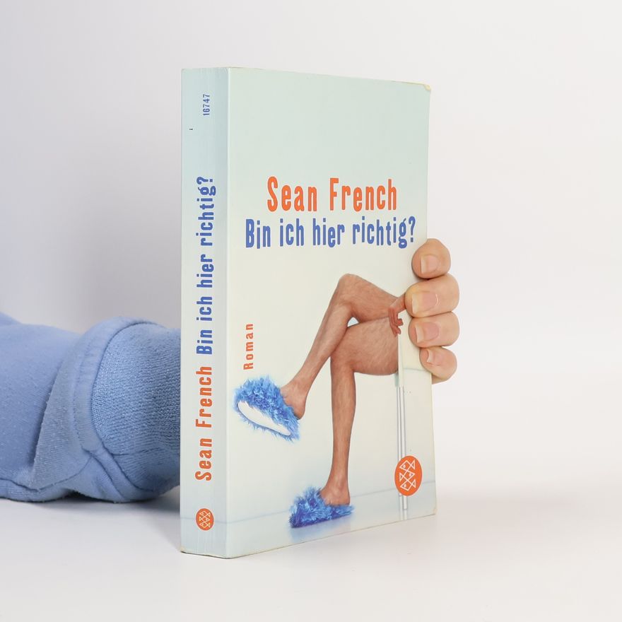 Sean French Bin ich hier richtig?