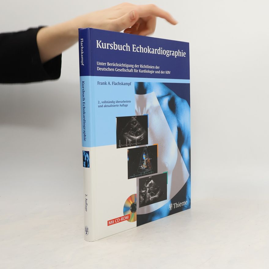 Frank A. Flachskampf Kursbuch Echokardiographie