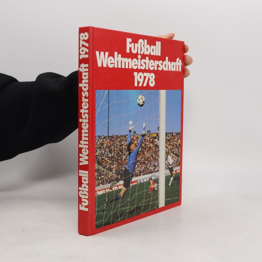 Various authors Fußball Weltmeisterschaft 1978
