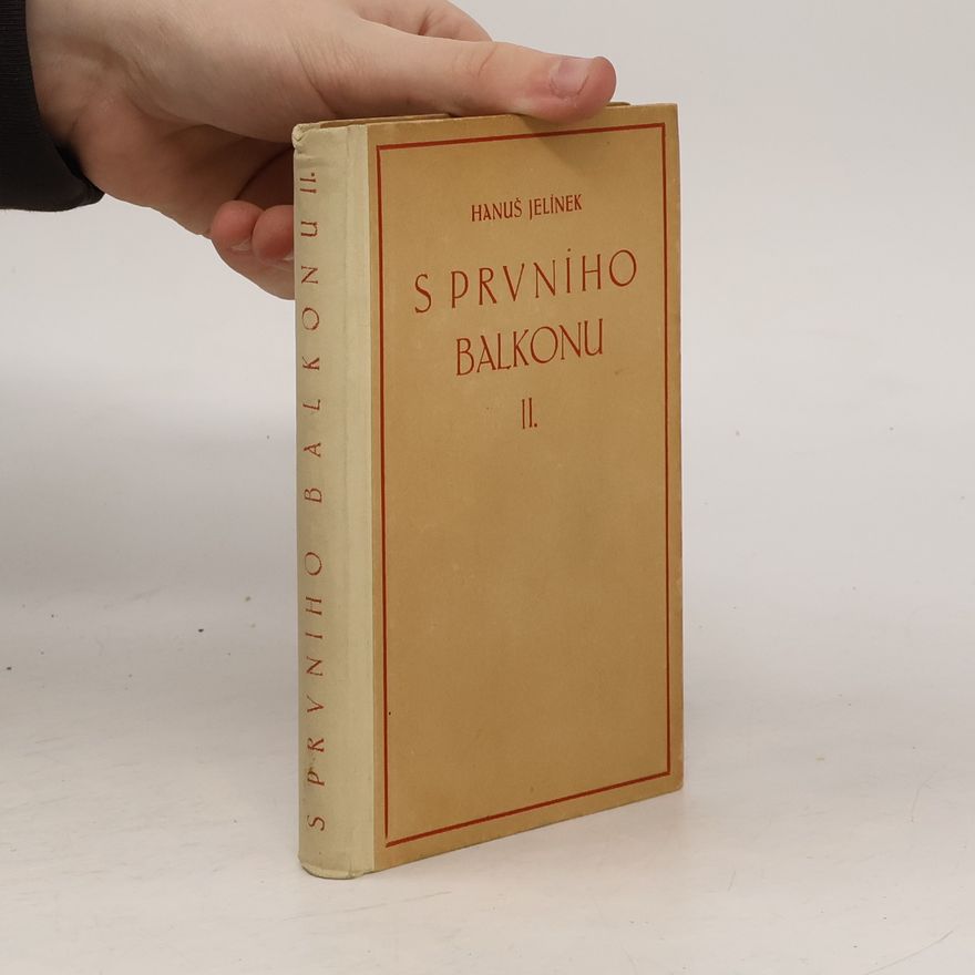 Hanuš Jelínek S prvního balkonu II