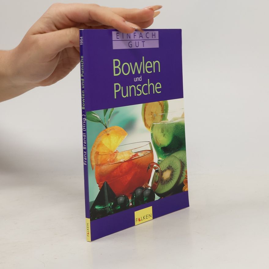 Franz Brandl Bowlen und Punsche