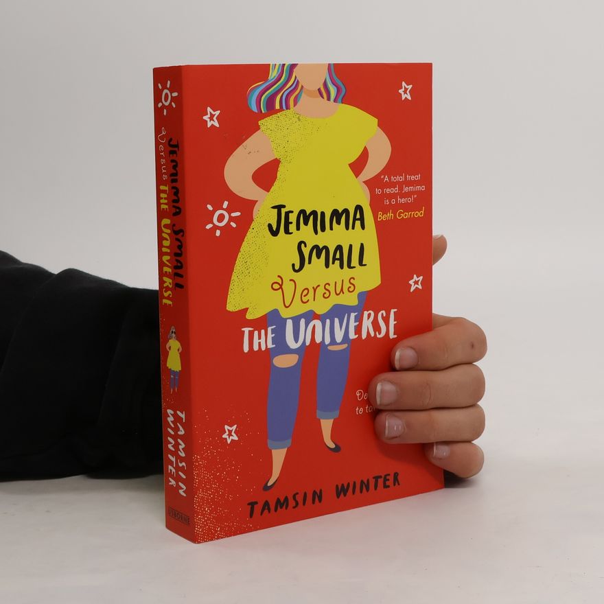 Tamsin Winter Jemima Small Versus the Universe