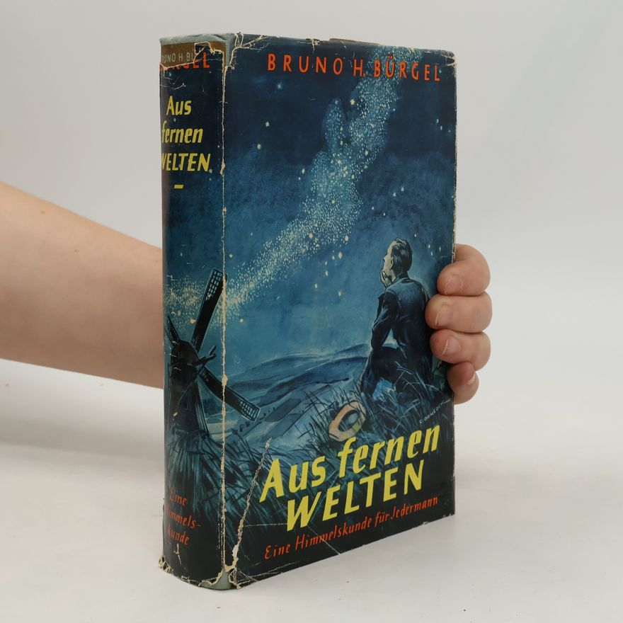 Bruno H. Bürgel Aus fernen Welten