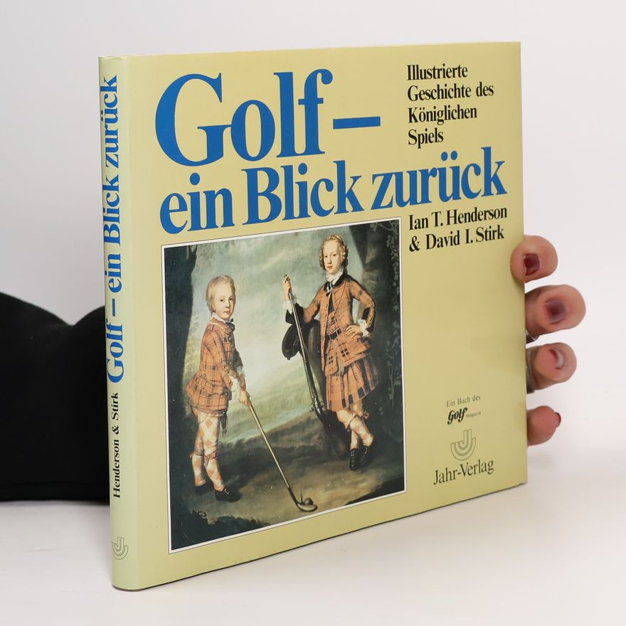 Ian T. Henderson Golf - ein Blick zurück