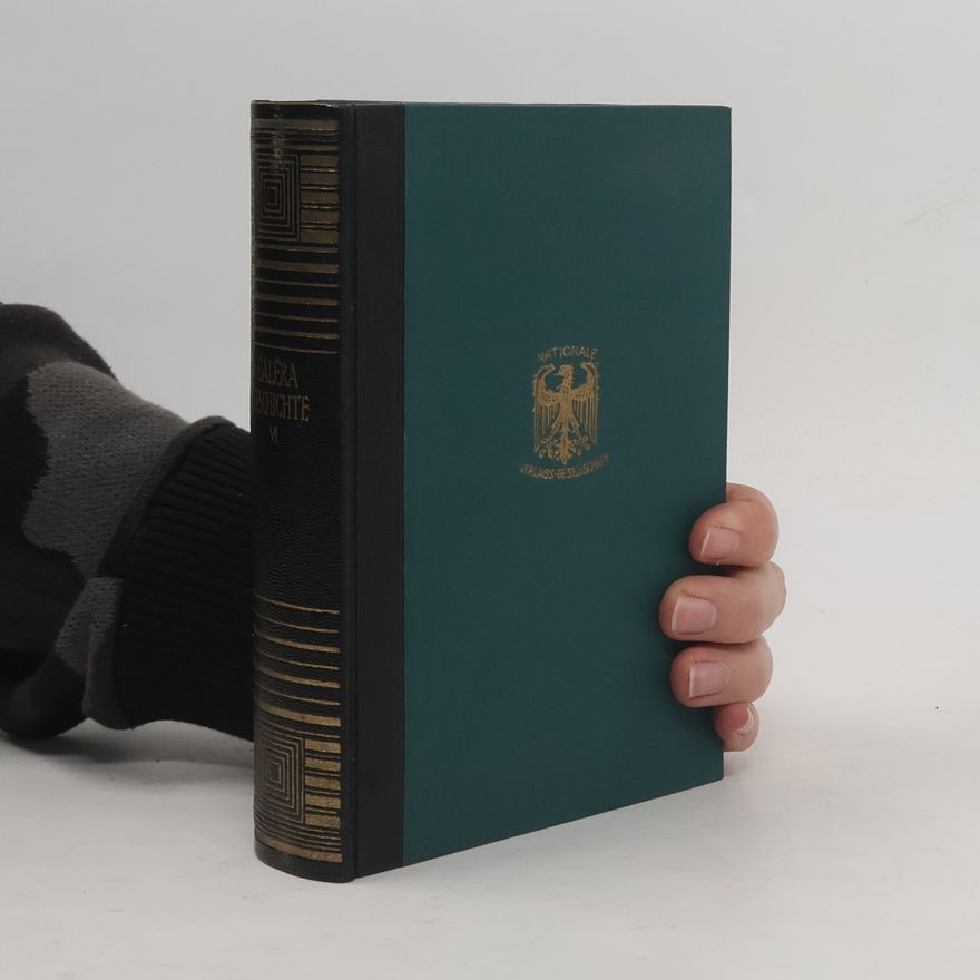 Karl Siegmar von Galéra Geschichte unserer Zeit Band 6. Der Kampf um die Macht