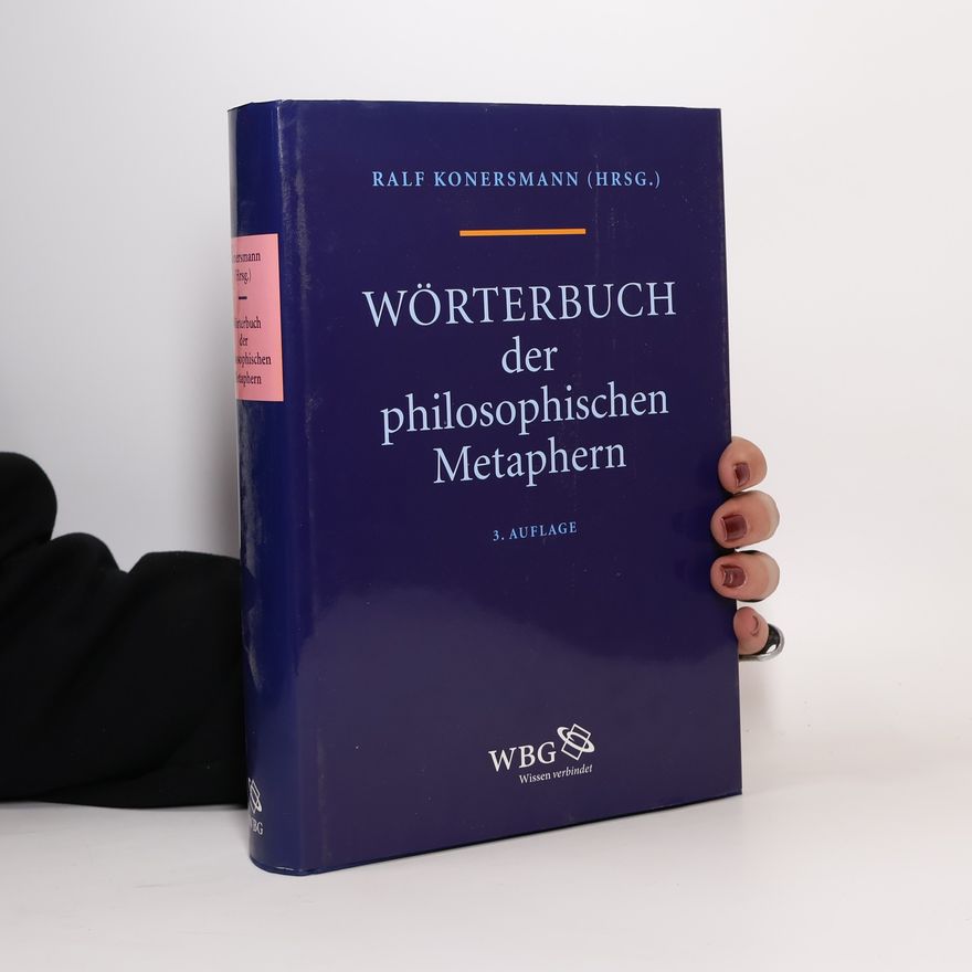 Ralf Konersmann Wörterbuch der philosophischen Metaphern