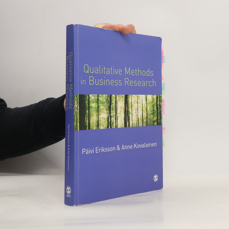 Päivi Eriksson Introducing Qualitative Methods Series: Qualitative Methods in Business Research