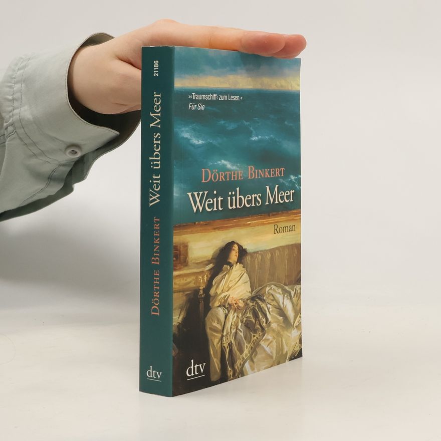 Dörthe Binkert Weit übers Meer