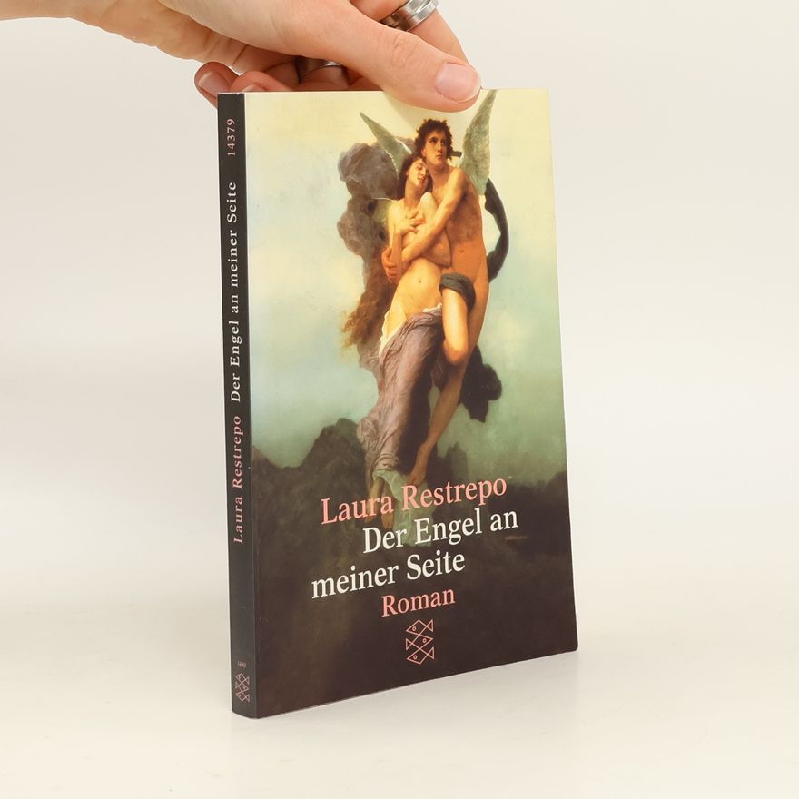 Laura Restrepo Der Engel an meiner Seite