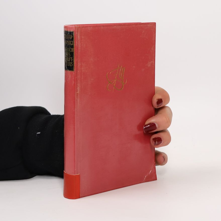 Fjodor Michailowitsch Dostojewski Tagebuch eines Schriftstellers