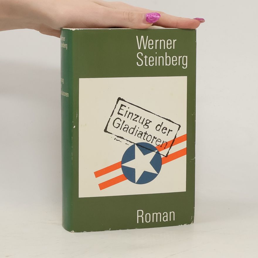 Werner Steinberg Einzug der Gladiatoren