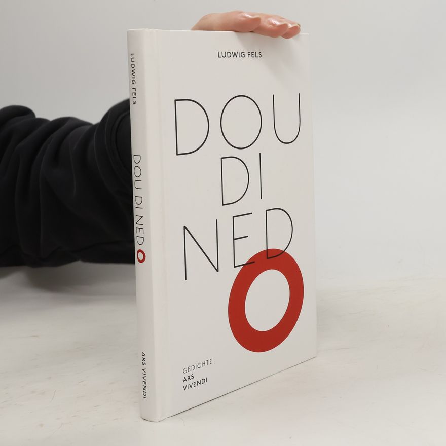 Ludwig Fels Dou di ned o