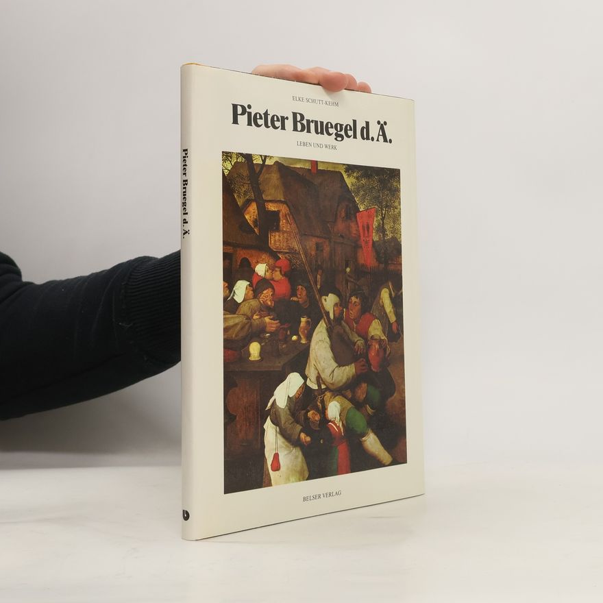 Elke Schutt Kehm Pieter Bruegel d.Ä.