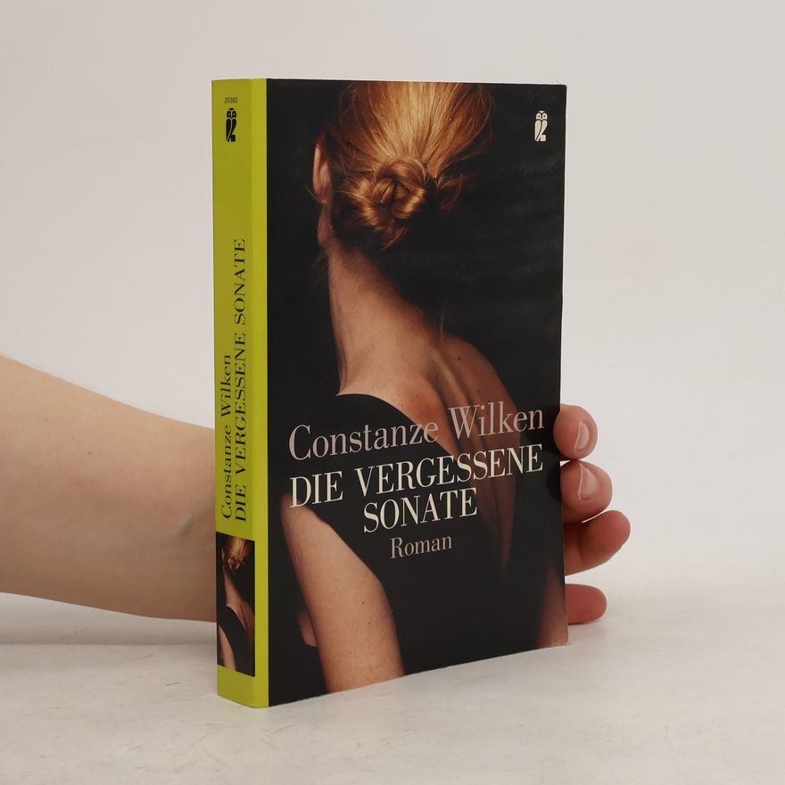 Constanze Wilken Die vergessene Sonate