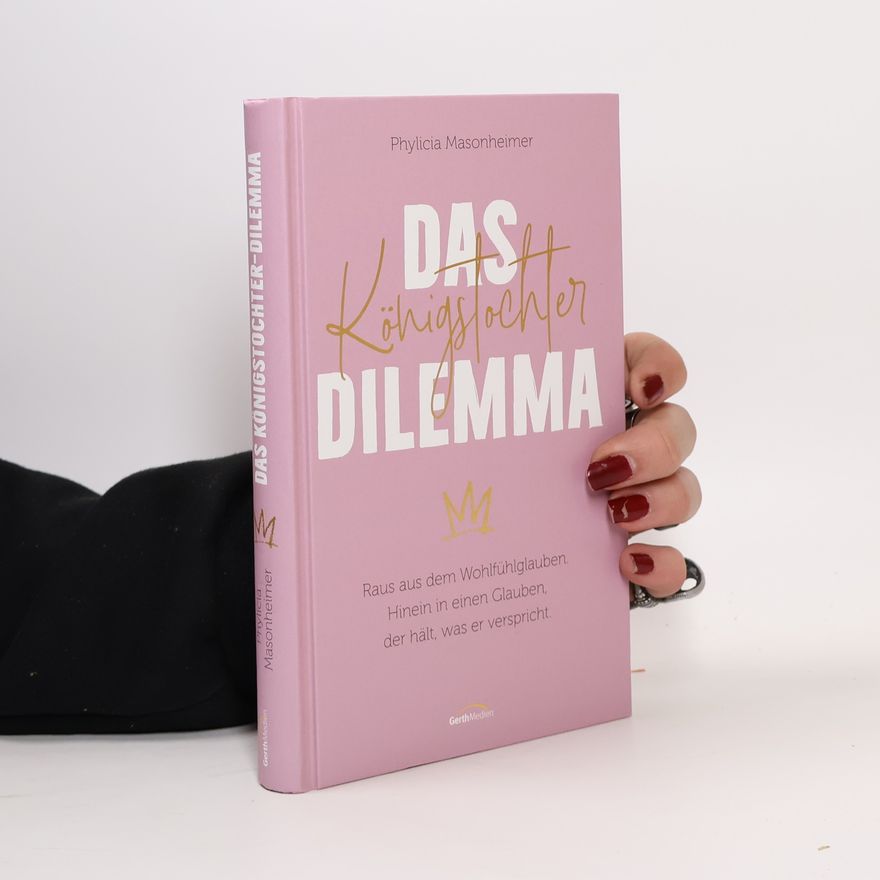Phylicia Masonheimer Das Königstochter-Dilemma