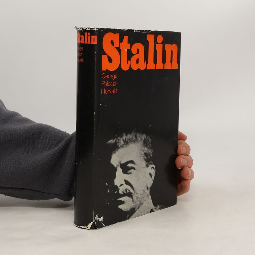 George Paloczi-Horvath Stalin