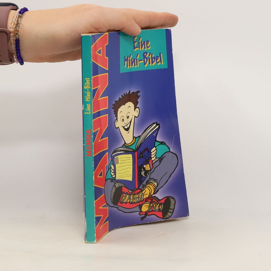 Bernd Zündorf Manna - eine Mini-Bibel