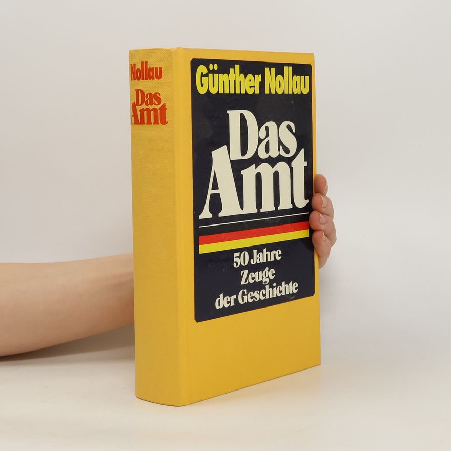 Günther Nollau Das Amt