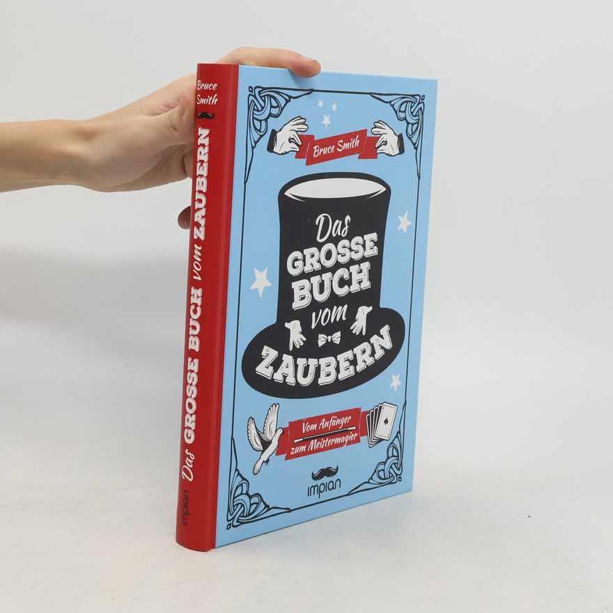Bruce Smith Das große Buch vom Zaubern