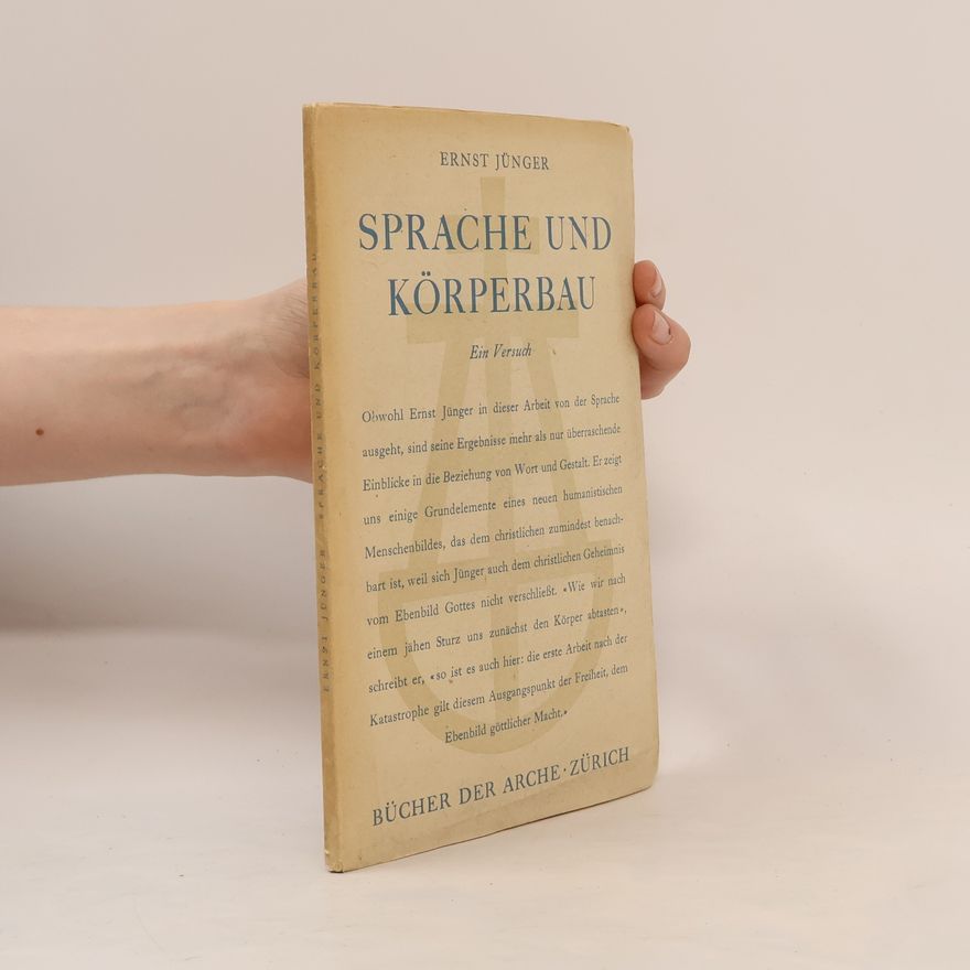 Ernst Jünger Sprache und Körperbau