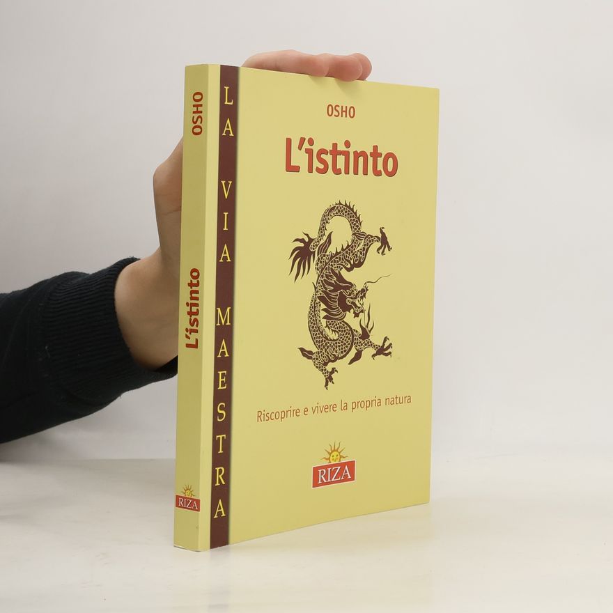 Ošó L'istinto. Riscoprire e vivere la propria natura