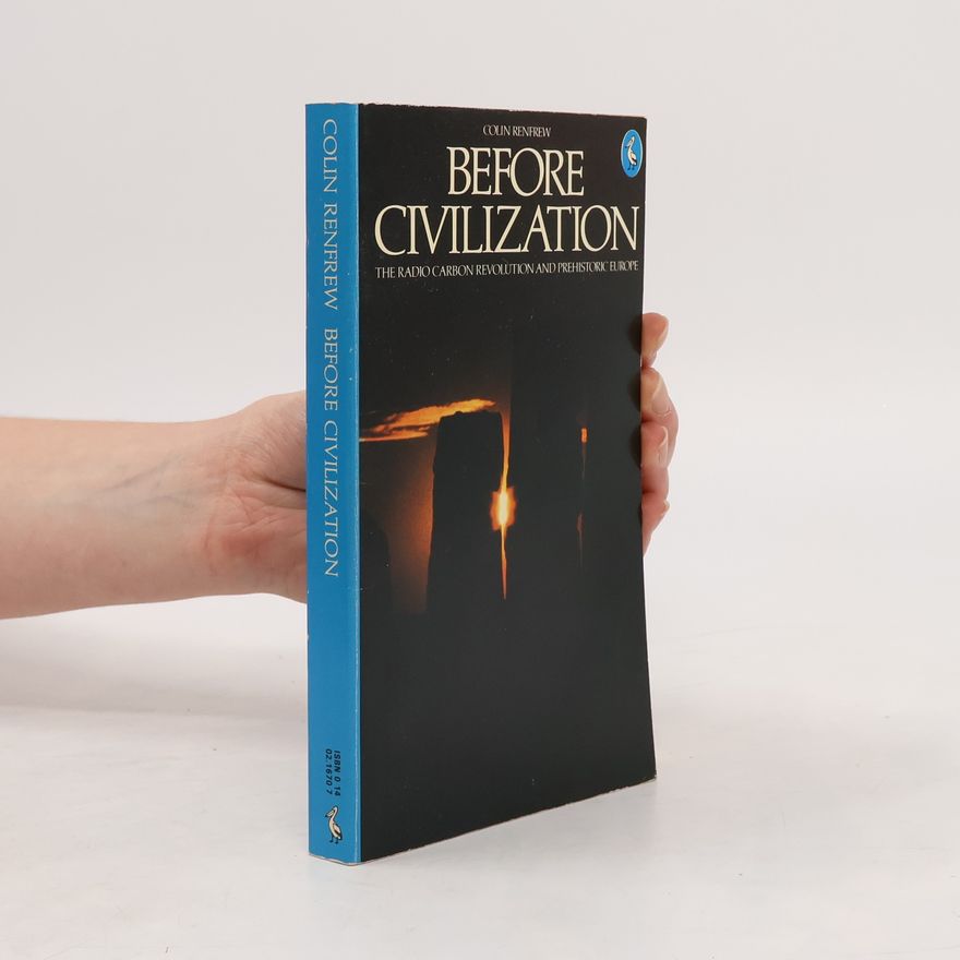 Colin Renfrew Before Civilization