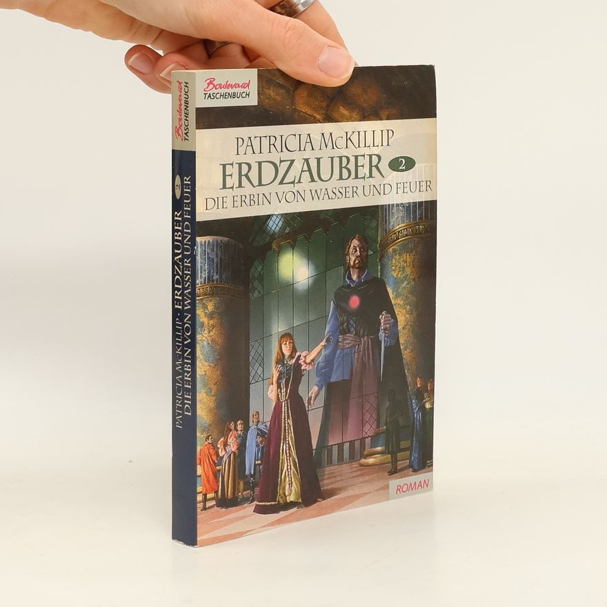 Patricia A. McKillip Erdzauber 2: Die Erbin von Wasser und Feuer