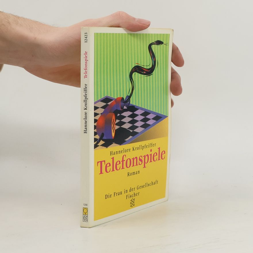 Hannelore Krollpfeiffer Telefonspiele