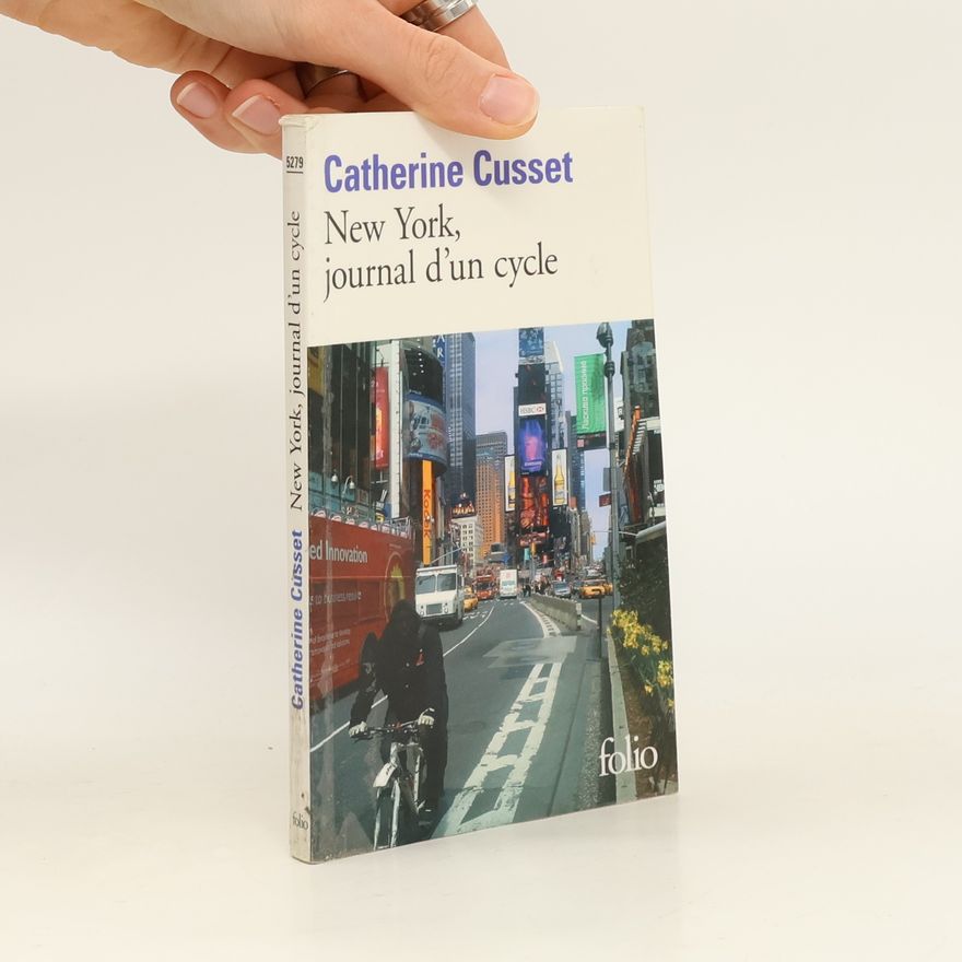 Catherine Cusset New York, journal d'un cycle