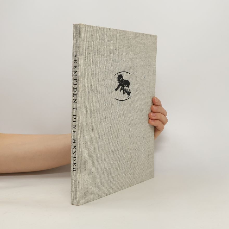 Collectif d'auteurs Fremtiden i Dine Hender
