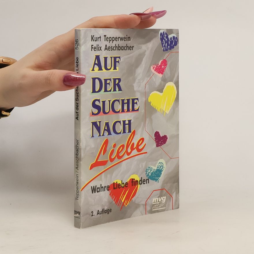 Kurt Tepperwein Auf der Suche nach Liebe
