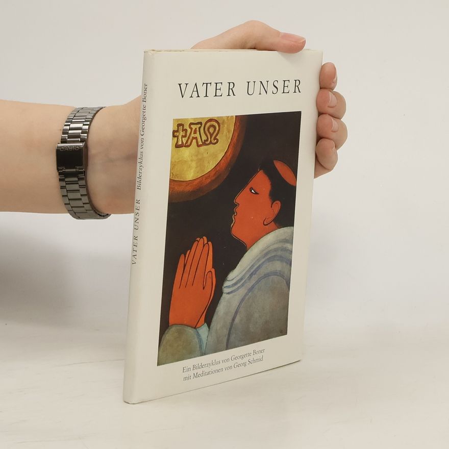 Georgette Boner Vater unser