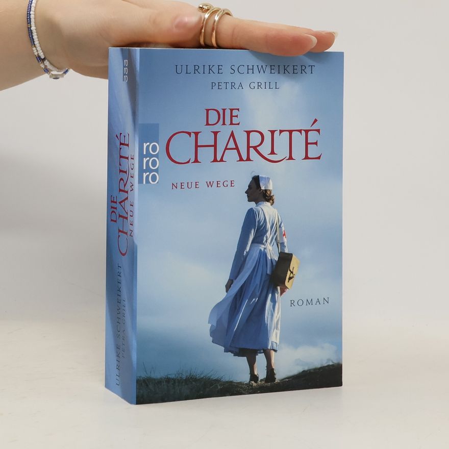 Petra Grill Die Charité: Neue Wege