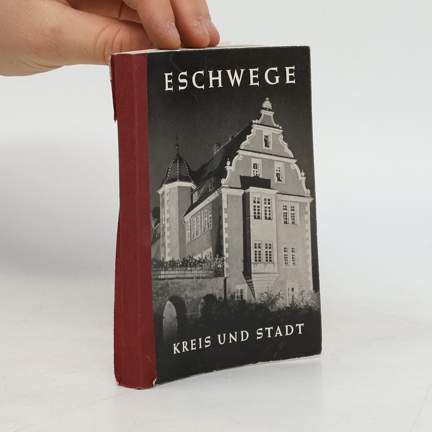 Erich-W. Fischer Eschwege. Kreis und Stadt